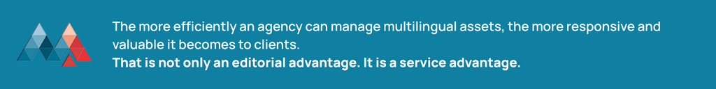 Efficient multilingual content management improves responsiveness and value for news agency clients