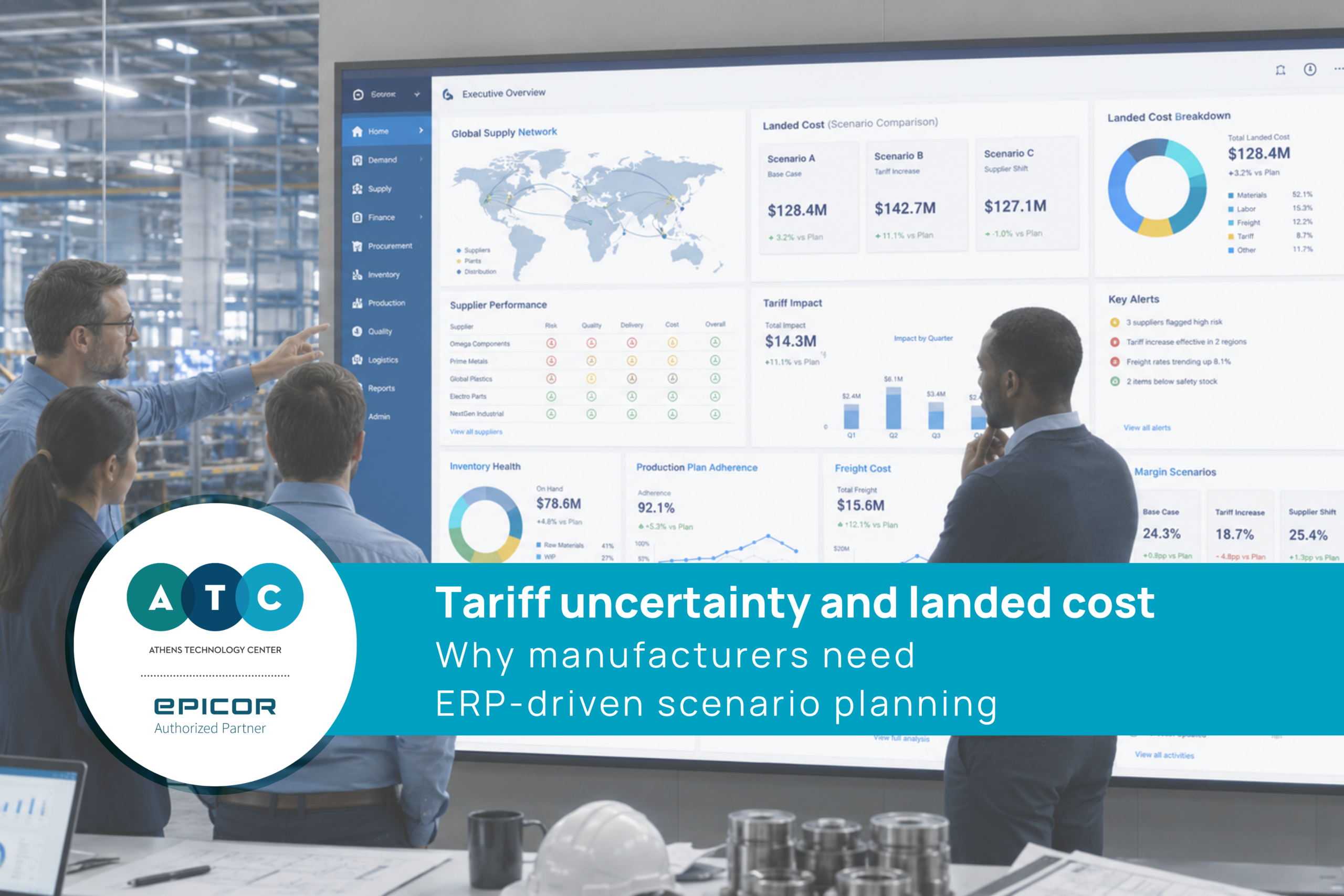 Tariff uncertainty and landed cost: why manufacturers need ERP-driven scenario planning